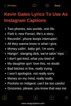 the words in this poem are written on black paper with orange and red lettering that reads kevin gates lyricss to use as instagram captions