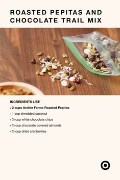 the ingredients for roasted pepitas and chocolate trail mix on a wooden table with text overlay