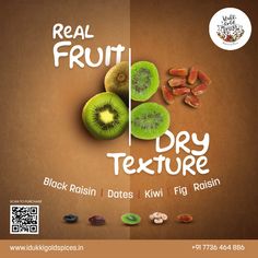 an advertisement for real fruit dry texture with kiwis and raisins on it