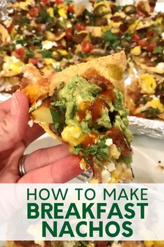 someone holding up a piece of food with the words how to make breakfast nachos