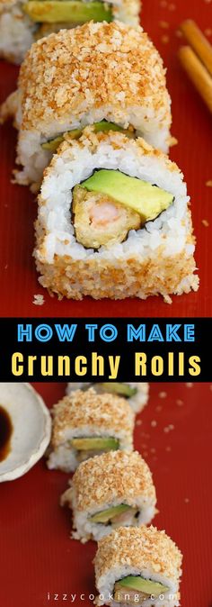 how to make crunchy rolls with sushi and avocado