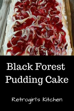 Black Forest Pudding Cake Recipe Cherry Pie Filling And Chocolate Cake, Black Forest Pudding Cake, Chocolate Cake And Cherry Pie Filling, Poke Cake With Pudding Filling, Chocolate Pudding Layer Cake, Chocolate Cake Cherry Pie Filling, Chocolate Pudding Poke Cake Recipe, Cherry Icebox Cake, Chocolate Poke Cake With Pudding