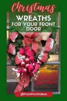 christmas wreaths for your front door with the words, christmas wreaths for your front door