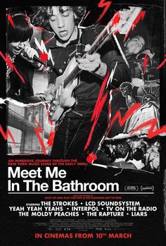 the poster for meet me in the bathroom, featuring an image of a man playing guitar