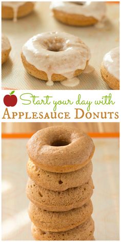 donuts are stacked on top of each other in front of the words start your day with applesauce donuts