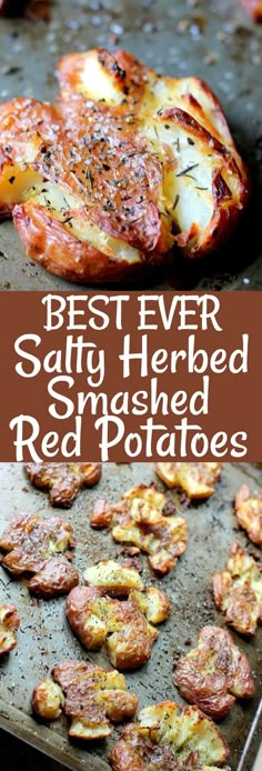 the best ever sauteed smashed red potatoes are ready to be cooked in the oven