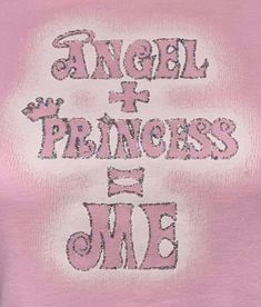 a pink shirt with the words angel and princess on it