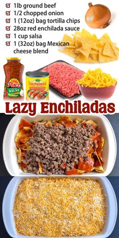 an image of mexican food with the words lazy enchiladas in spanish on it