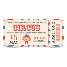 a circus ticket with clowns on it and the words circus written in red, white, and blue