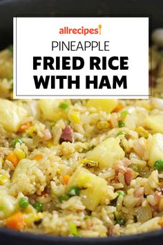 fried rice with ham and pineapples in a skillet on the stove text reads pineapple fried rice with ham