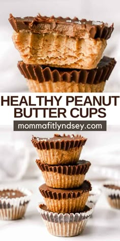 healthy peanut butter cups stacked on top of each other with text overlay that says healthy peanut butter cups