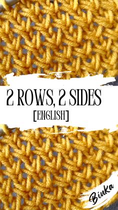 two rows of yellow crochet stitches with the words 2 rows 2 sides english