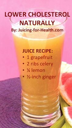 Lower Cholesterol Naturally, Cholesterol Lowering Foods, Lower Your Cholesterol, Detox Water Recipes, Juicing For Health, Juice Recipe, Reduce Cholesterol, Daily Health Tips, Natural Detox