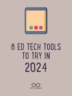 the text 8 ed tech tools to try in 2012 is shown above an image of a tablet