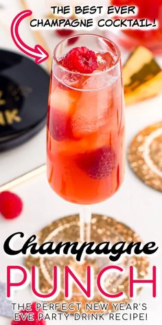 champagne punch the perfect new year's eve party drink recipe by champagne punch company