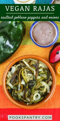 Terra cotta bowl filled with rajas. Poblano pepper on the side and beer in background. Mexican Beans Recipe, Mexican Slow Cooker, Tex Mex Casserole, Central American Food, Poblano Peppers Recipes, Mexican Side Dishes, Traditional Mexican Food, Poblano Peppers, Mexican Dessert Recipes