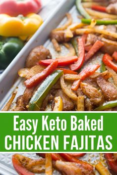 easy keto baked chicken fajitas with peppers and bell peppers in the background