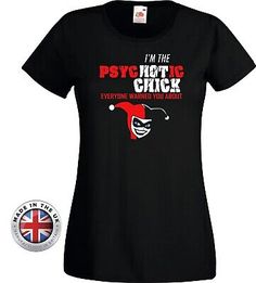 Great Shopping HARLEY QUINN 'I'm The PsycHOTic Girl' black printed T-Shirt.Unisex+ladies fitted, Women Tops Fitted Funny Black T-shirt, Funny Fitted Black T-shirt, Graphic Tee Design, Women Tops, The Loom, Fruit Of The Loom, Harley Quinn, Black Print, Women's Tops