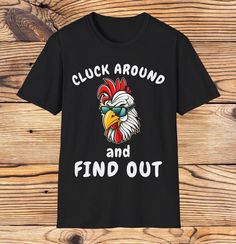 The perfect gift for a co worker or friend with that loves chickens and roosters. Also a great gift for a chicken or rooster owner for their birthday or christmas. A funny life sayings, rebellious attitude gift. The unisex soft-style t-shirt puts a new spin on casual comfort. Made from very soft materials, this tee is 100% cotton for solid colors. Heather colors and sports grey include polyester. The shoulders have twill tape for improved durability. There are no side seams. The collar is made w Chicken T Shirts, Chicken Tshirts Ideas, Chickens Shirts, Chicken T Shirts Funny, Funny Chicken Tshirts, Chickens And Roosters, Life Humor, Twill Tape, Light Fabric