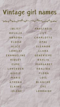 the vintage girl names are displayed on a piece of paper