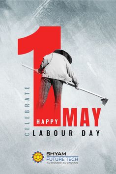 an advertisement for the 13th annual celebration of happy may laborour day with a man holding a broom