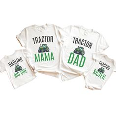 three matching shirts that say, tractor mama and dad with the same image on them