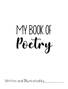 the book of poetry written in black and white with text that reads,'my book of