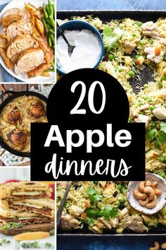 the top ten apple dinners are shown in four different pictures, including chicken and vegetables