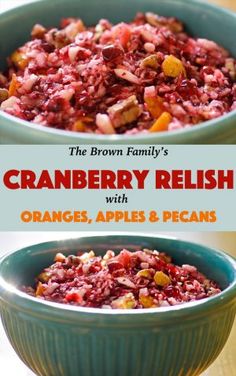 the brown family's cranberry relish with oranges, apples and pecans