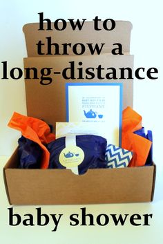 a baby shower gift box with the words how to throw a long - distance baby shower