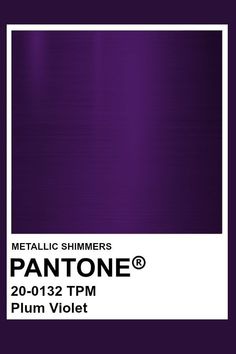 an advertisement for metallic shimmers featuring pantone's plum violet