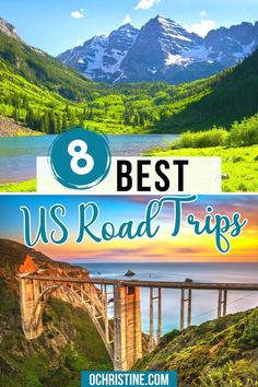 the us road trip with mountains and water in the background text overlay reads 8 best us road trips