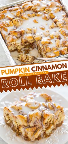 this pumpkin cinnamon roll bake is the perfect fall dessert to make for breakfast or brunch