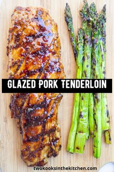 grilled pork tenderloin and asparagus on a cutting board with text overlay