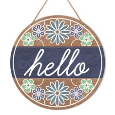 a wooden sign that says hello with flowers on the front and blue stripe around it