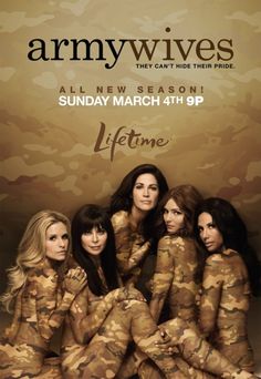 the poster for army wives shows four women in camouflage outfits sitting on the ground and one woman standing behind her