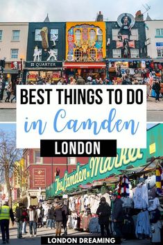 the best things to do in camden london