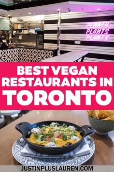 the best vegan restaurants in toronto with text overlay that reads best vegan restaurants in toronto