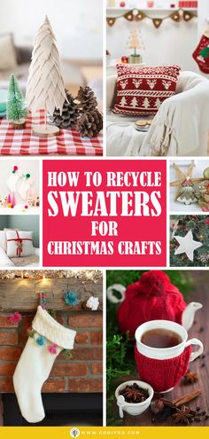 how to recycle sweaters for christmas crafts and other holiday decorating projects