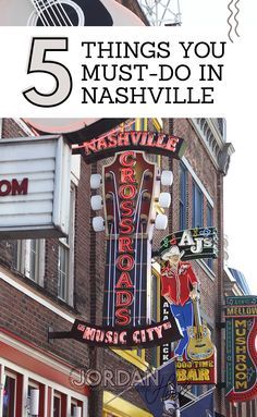 the front cover of five things you must do in nashville, including signs and buildings