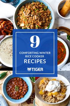 a table full of different types of food with the title 9 comforting winter rice cooker recipes