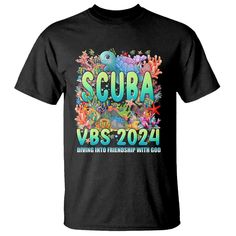 Scuba VBS 2024 T Shirt Diving Into Friendship Vacation Bible School TS09 Black Print Your Wear Friendship Vacation, Scuba Vbs, Vbs 2024, Vacation Bible School, Bible School, Diving, 1 Inch, Custom Made, Size Chart