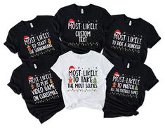 Christmas Most Likely To Cute Shirts,Christmas Most Likely To Custom Shirts,Most Likely To Custom,Most Likely Funny,Xmas Most Likely Shirts, *Free shipping over $35. *Please review all size charts displayed in the product images. *Sizing might differ 1" (+-) . We recommend you to size up of you're between two sizes. *All shirts are made with top-of-the-line DTF and pressed with a professional grade heat press. * If you want to add or change anything on the existing design that is displayed in th Most Likely Christmas Pajamas, Christmas Most Likely To Shirts, Most Likely Too Christmas Shirts, Most Likely Christmas Shirts, Most Likely To Christmas Shirts Svg, Most Likely Shirts, Most Likely To Shirts, To Cute, Funny Xmas