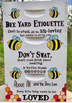 a bee yard etiquette sign with bees on it