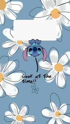 a cartoon character holding a sign in front of daisies with the words look at the time