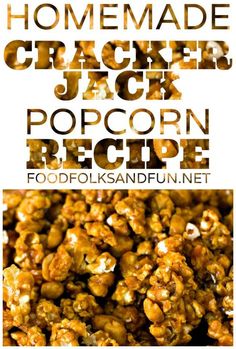 homemade cracker jack popcorn recipe with text overlay