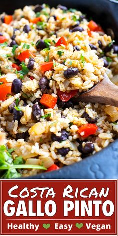 a close up of food in a pan with a wooden spoon on the side and text overlay that reads costa rican gallo pinto beans healthy easy vegan