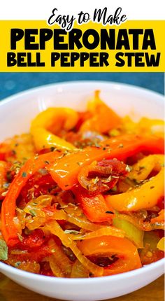 an easy to make peperonata bell pepper stew in a white bowl on a wooden table