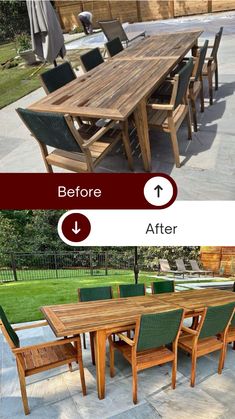 before and after photos of a wooden table with green chairs on the outside patio area