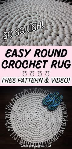 an easy round crochet rug with text overlay that says, so squish